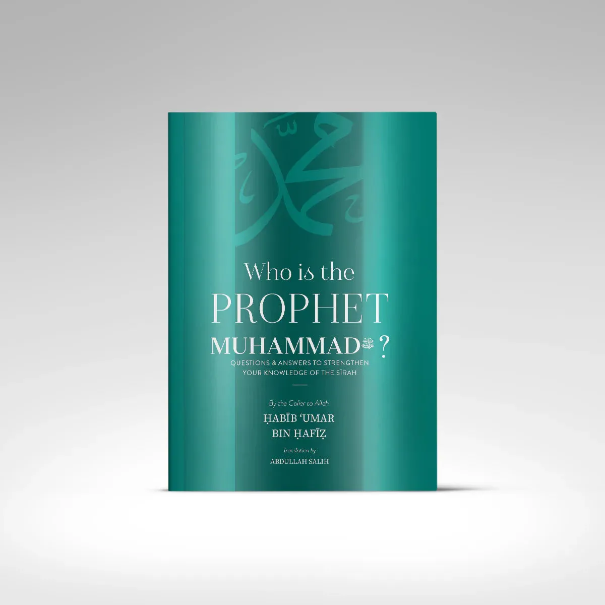 Who is the Prophet Muhammad?